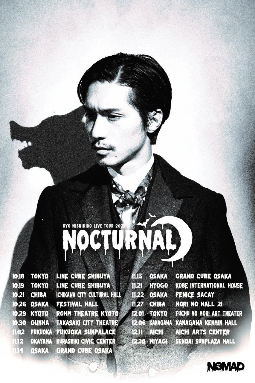 錦戸亮　RYO NISHIKIDO LIVE TOUR 2022 “Nocturnal”
