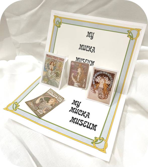 MY MUCHA MUSEUM (わたしだけの小さなミュシャ館)